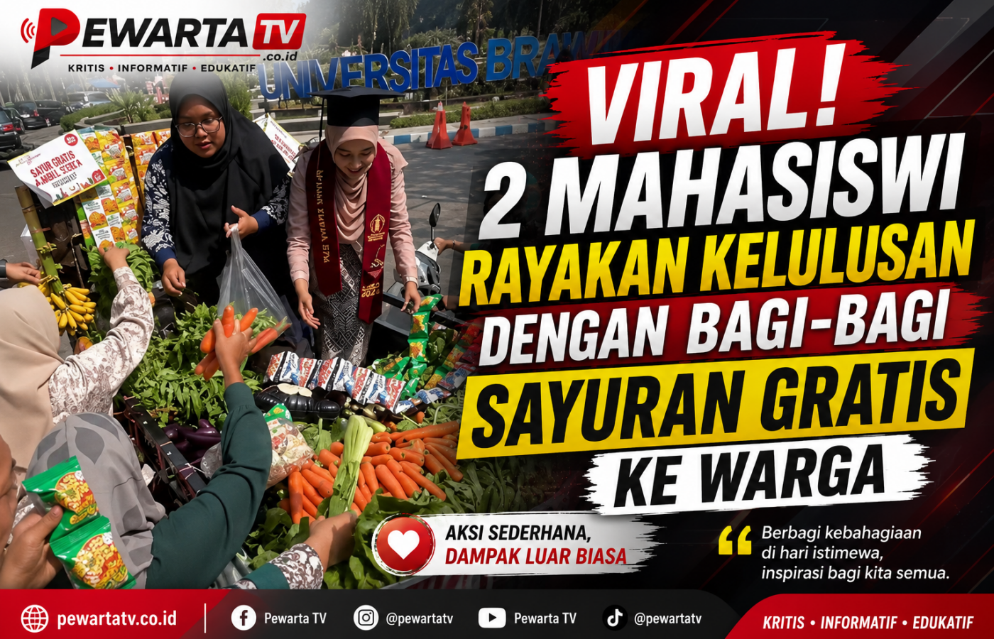 Dua Mahasiswi UB Viral Usai Rayakan Kelulusan dengan Bagi Sayuran Gratis kepada Warga