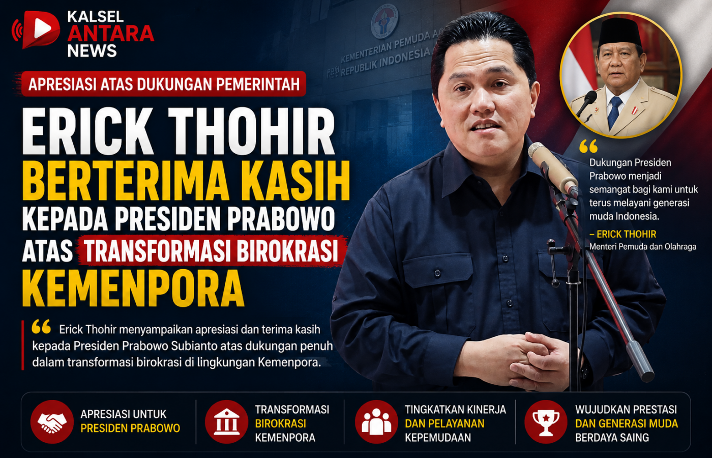 Erick Thohir Berterima Kasih kepada Presiden Prabowo atas Transformasi Birokrasi Kemenpora