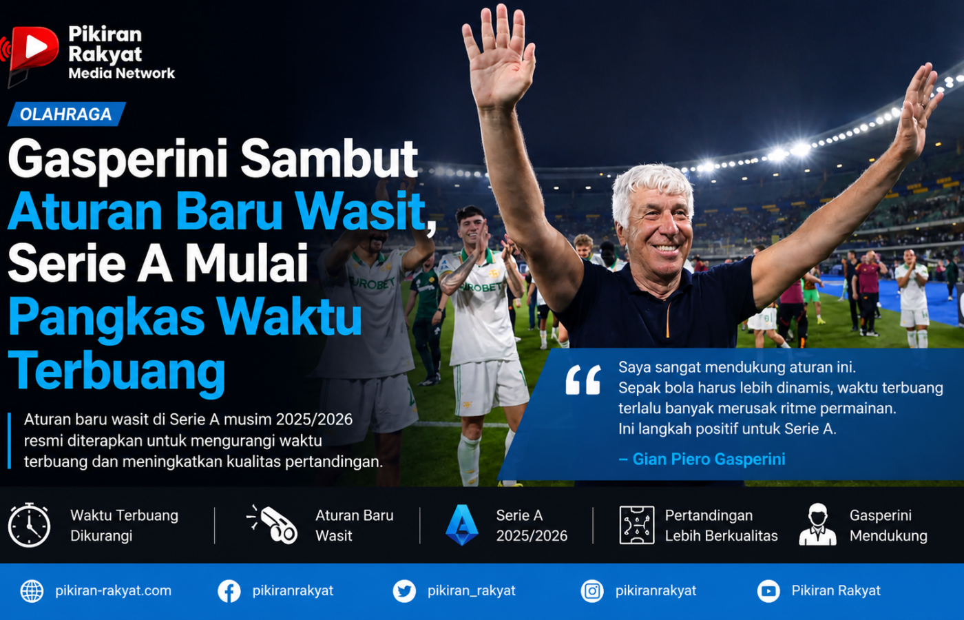Gasperini Sambut Aturan Baru Wasit, Serie A Mulai Pangkas Waktu Terbuang