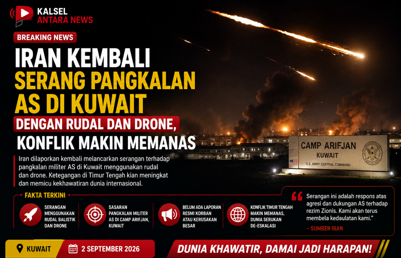 ran Kembali Serang Pangkalan AS di Kuwait dengan Rudal dan Drone, Konflik Makin Memanas